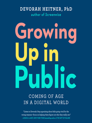 cover image of Growing Up in Public